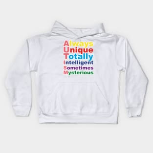 Always Unique Totally Intelligent Sometimes Mysterious Kids Hoodie